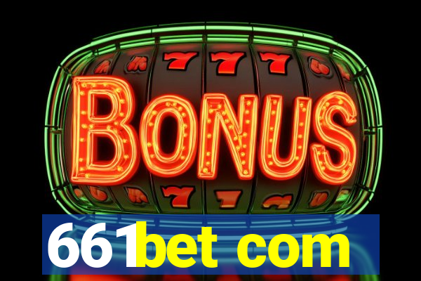 661bet com